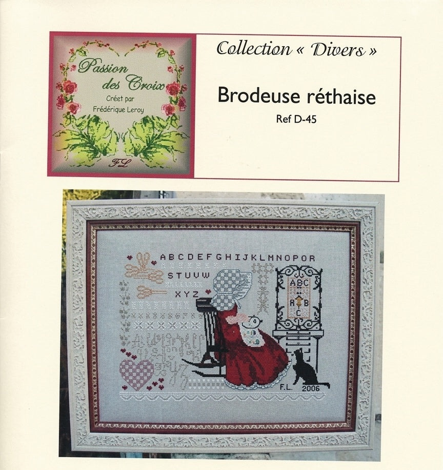 A professional cross-stitch chart for the 'Brodeuse Rethaise' sampler. The design features a decorative alphabet surrounding a central scene of a young woman wearing a vintage-style bonnet, sitting in a rocking chair while embroidering. A small cat is curled at her feet. The chart is rendered in a classic, high-definition folk-art style, including a clear symbol key and thread color suggestions.