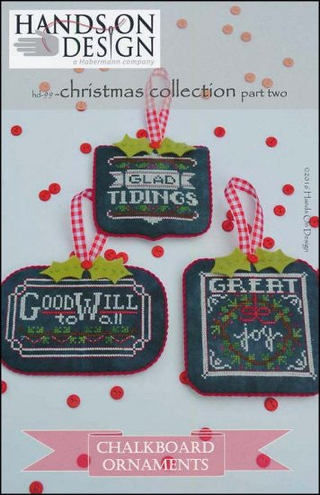 A professional-grade cross-stitch chart by Hands On Design titled 'Chalkboard Ornaments: Christmas Part 2.' The high-definition design features three holiday ornaments: 'Glad Tidings,' 'Great Will,' and 'Goodwill,' all rendered in a stylish white-on-dark chalkboard effect